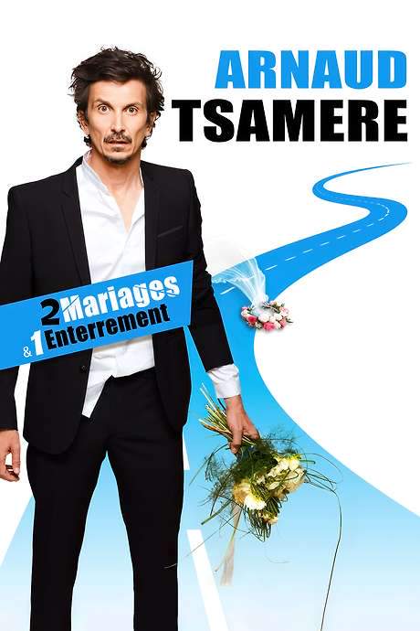 Arnaud Tsamere : 2 mariages & 1 enterrement